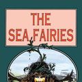 Cover Art for 9780486122489, The Sea Fairies by L. Frank Baum