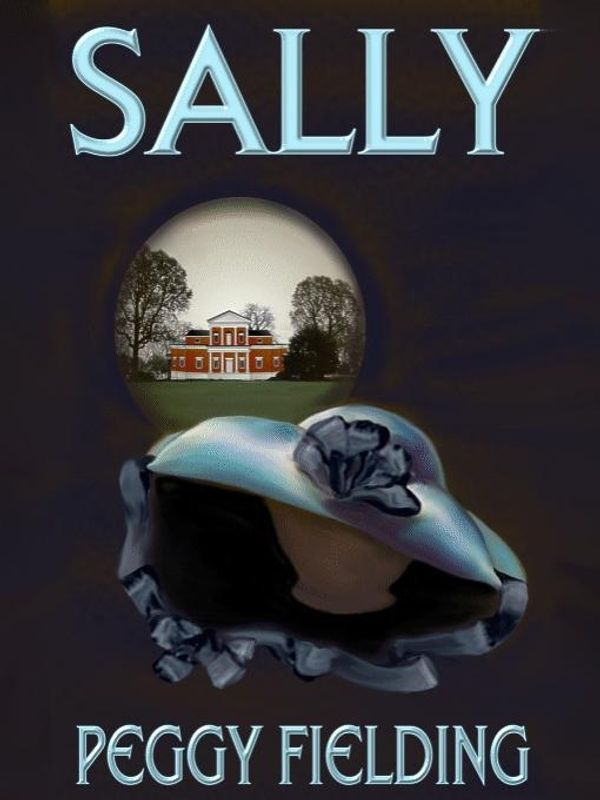 Cover Art for 9780759913868, Sally by Peggy Fielding