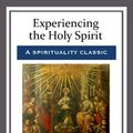 Cover Art for 9781681462677, Experiencing the Holy Spirit by Andrew Murray