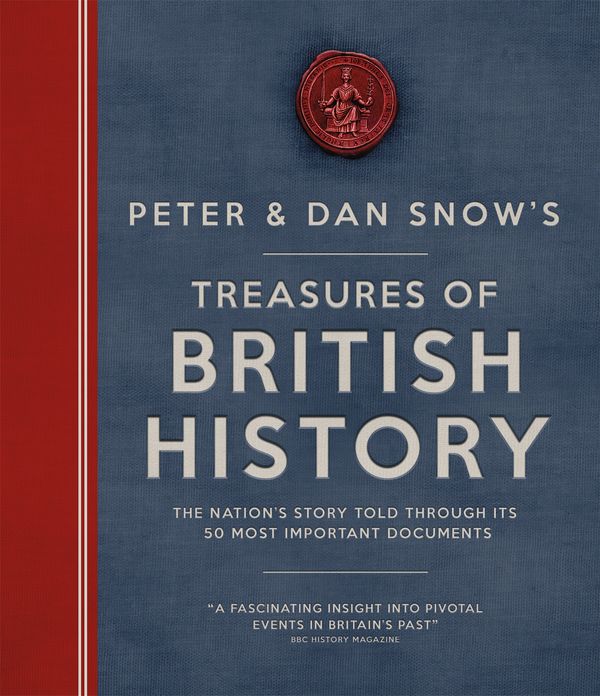 Cover Art for 9780233005621, The Treasures of British History by Peter Snow, Dan Snow