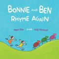 Cover Art for 9781742996240, Bonnie and Ben Rhyme Again by Mem Fox