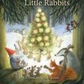 Cover Art for 0884122307298, A Christmas Story for Advent The Yule Tomte and the Little Rabbits (Hardback) - Common by Ulf Stark and Eva Eriksson