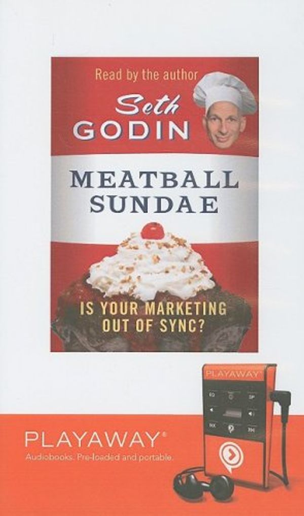 Cover Art for 9781606405215, Meatball Sundae by Seth Godin