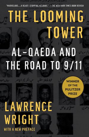 Cover Art for 9781400030842, The Looming Tower by Lawrence Wright