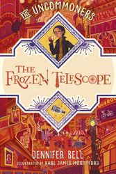 Cover Art for 9780552572910, The Frozen Telescope by Jennifer Bell, Karl James Mountford