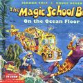 Cover Art for 9780590414302, The Magic School Bus on the Ocean Floor by Joanna Cole