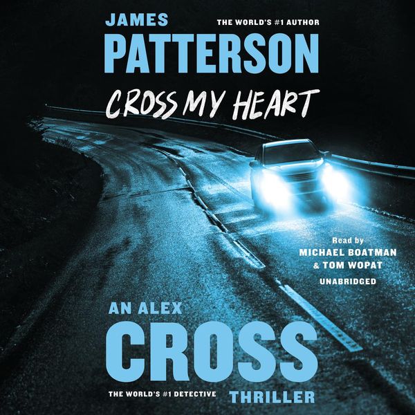 Cover Art for 9781611130355, Cross My Heart by James Patterson