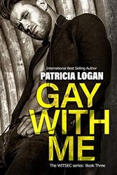 Cover Art for 9798619152920, Gay with Me: 3 by Patricia Logan