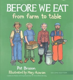Cover Art for 9780884486527, Before We Eat 2e: From Farm to Table by Pat Brisson
