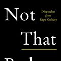 Cover Art for 9780062413505, Not That Bad by Roxane Gay