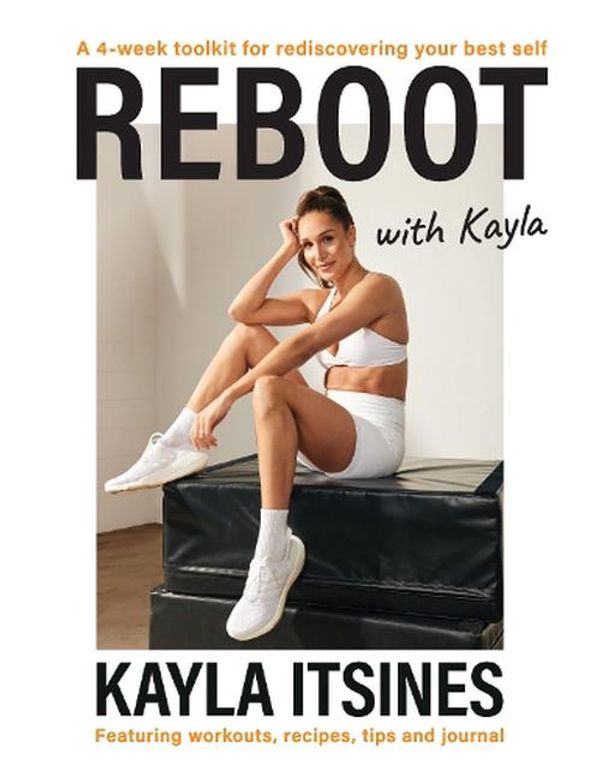 Cover Art for 9781529932751, Reboot with Kayla by Kayla Itsines