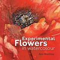 Cover Art for B00PPH5KHG, Experimental Flowers in Watercolour by Ann Blockley