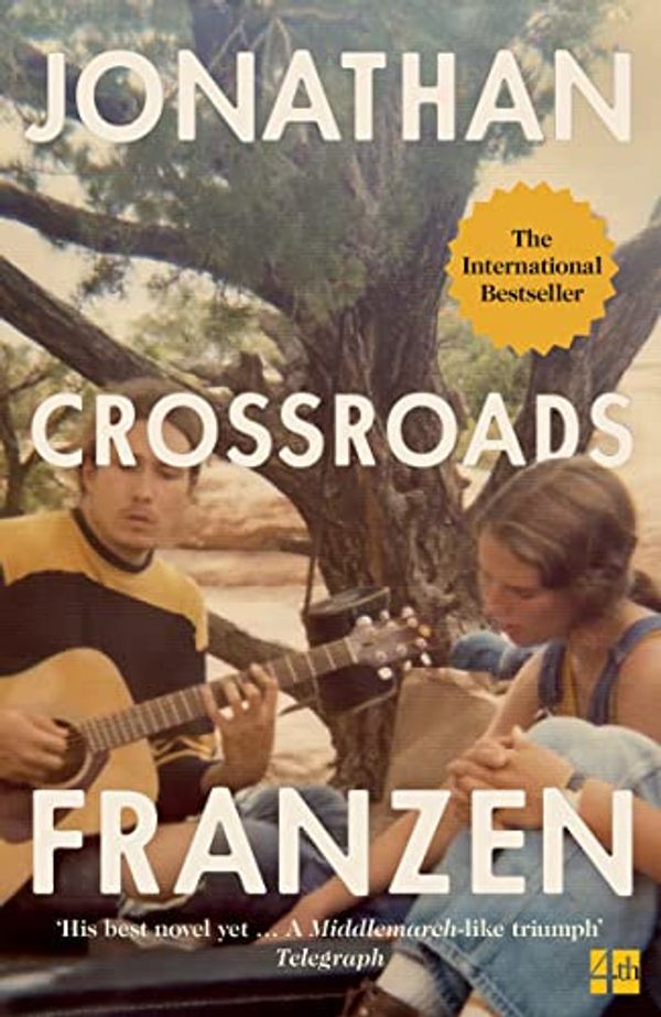 Cover Art for B08TM23K6S, Crossroads: Pre-Order One of the Most Anticipated Novels of 2021, from the International Bestselling Author of Freedom and The Corrections (A Key to All Mythologies, Book 1) by Jonathan Franzen