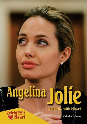 Cover Art for 9781598452037, Angelina Jolie by Michael A. Schuman