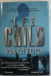 Cover Art for 9788830420175, Via di fuga by Lee Child