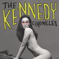 Cover Art for 9781250017475, The Kennedy Chronicles by Kennedy
