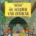 Cover Art for 9789030360223, KUIFJE A5 FORMAAT - DE SCEPTER VAN OTTOKAR by Hergé