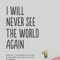 Cover Art for 9781783785162, I Will Never See the World Again by Ahmet Altan, translated by Yasemin Congar