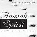 Cover Art for 9781416584421, Animals in Spirit by Penelope Smith