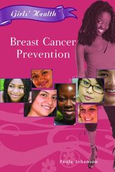 Cover Art for 9781404219472, Breast Cancer Prevention by Paula Johanson