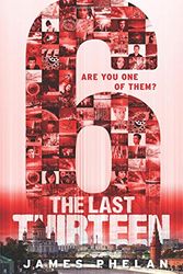 Cover Art for 9781443133562, The Last Thirteen Book Eight: 6 by James Phelan