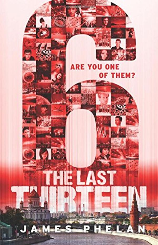 Cover Art for 9781443133562, The Last Thirteen Book Eight: 6 by James Phelan