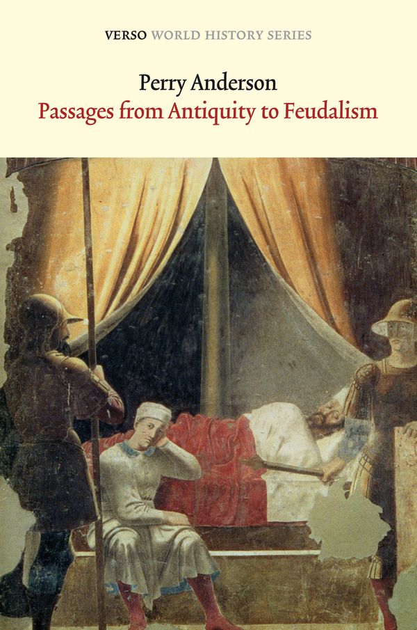 Cover Art for 9781781680087, Passages from Antiquity to Feudalism by Perry Anderson