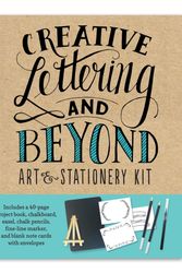 Cover Art for 9781633223417, Creative Lettering & Beyond Art and Stationery Kit: Includes everything you need to create beautiful hand-lettered works of art & stationery (Creative...and Beyond) by Gabri Joy Kirkendall