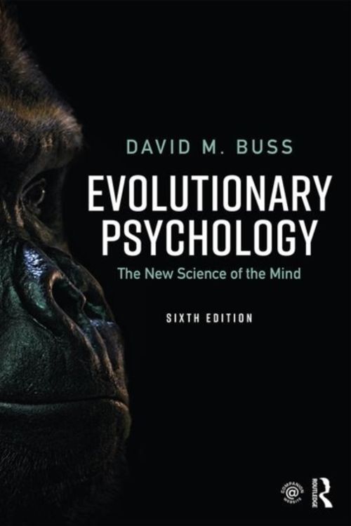 Cover Art for 9781138088610, Evolutionary Psychology: The New Science of the Mind by David M Buss