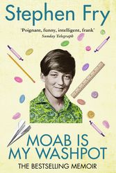 Cover Art for 9780099457046, Moab Is My Washpot by Stephen Fry