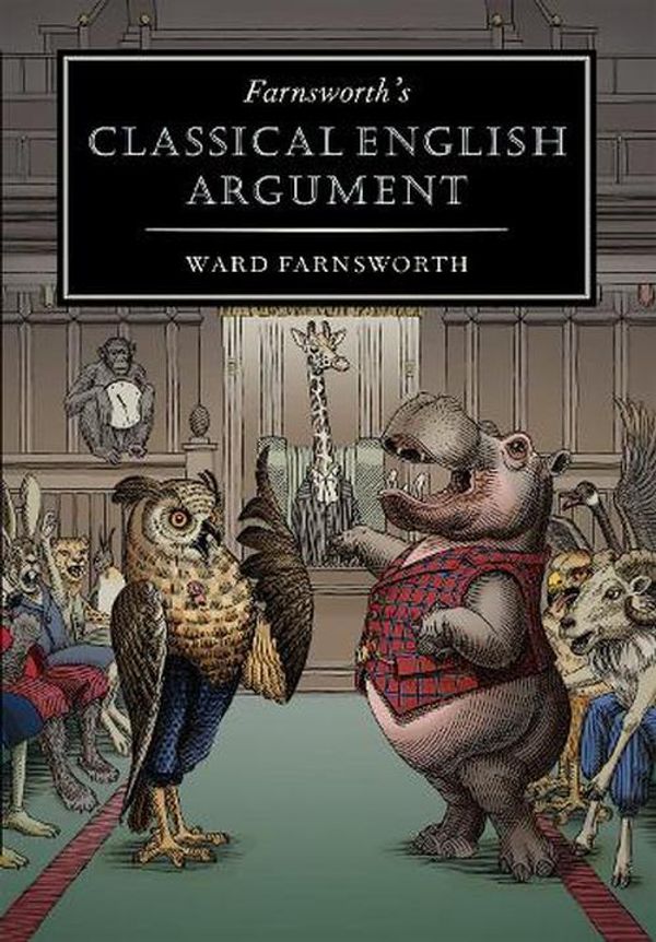Cover Art for 9781567927986, Farnsworth's Classical English Argument: 4 by Ward Farnsworth