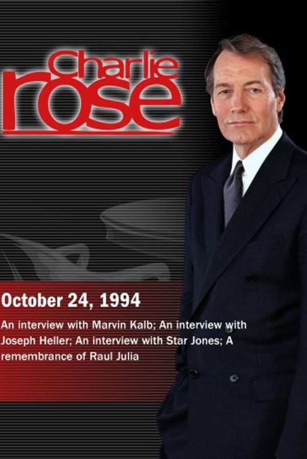 Cover Art for 0883629077611, Charlie Rose with Marvin Kalb; Joseph Heller; Star Jones; Raul Julia (October 24, 1994) by Unknown