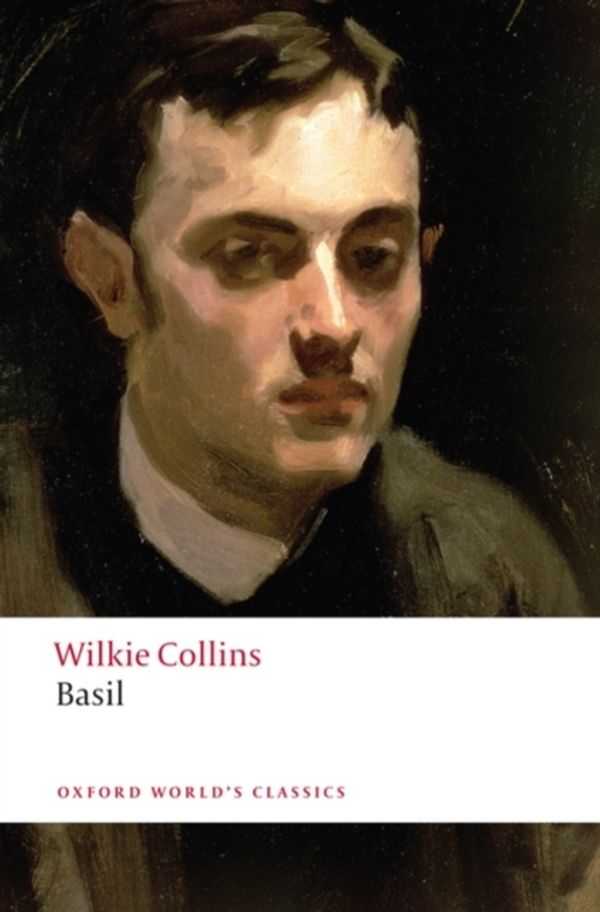 Cover Art for 9780199536702, Basil by Wilkie Collins