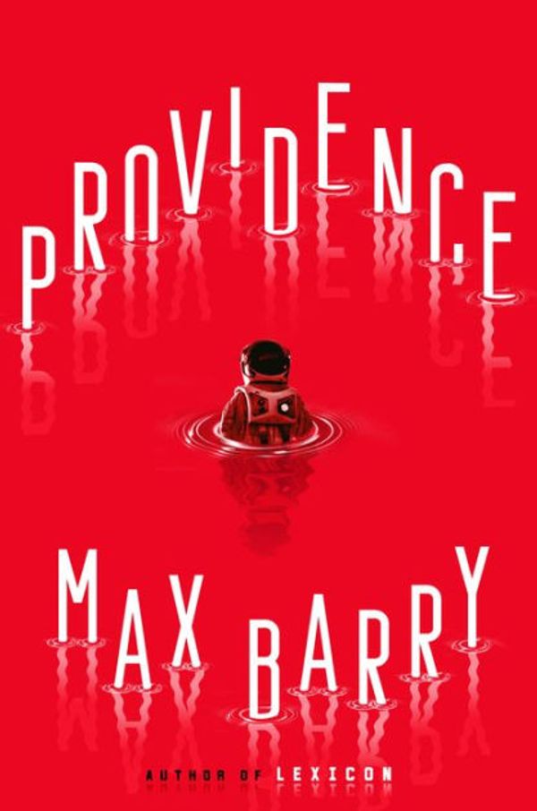 Cover Art for 9780593085189, Providence by Max Barry