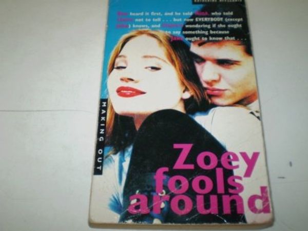 Cover Art for 9780061062025, Zoey Fools Around (Boyfriends/Girlfriends) by Katherine Applegate