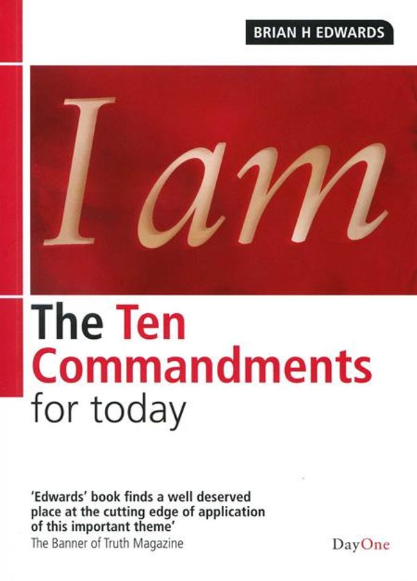 Cover Art for 9781903087336, The Ten Commandments for Today by Brian H. Edwards