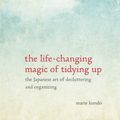 Cover Art for 9781467602938, The Life-Changing Magic of Tidying Up by Marie Kondo