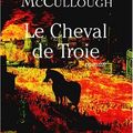 Cover Art for 9782841871988, Le Cheval de Troie by Mac Cullough, Colleen