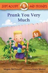 Cover Art for 9781536200089, Judy Moody and Friends: Prank You Very Much by Megan McDonald