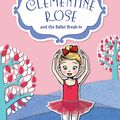 Cover Art for 9781742757582, Clementine Rose and the Ballet Break-in by Jacqueline Harvey