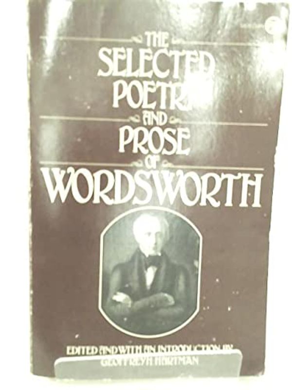 Cover Art for 9780452005334, Wordsworth William : Selected Poetry & Prose by William Wordsworth