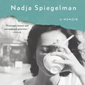 Cover Art for 9780399573071, I’m Supposed to Protect You from All This by Nadja Spiegelman