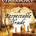 Cover Art for 9780006473374, A Respectable Trade by Philippa Gregory