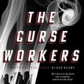 Cover Art for 9781534488182, The Curse Workers: White Cat; Red Glove; Black Heart by Holly Black