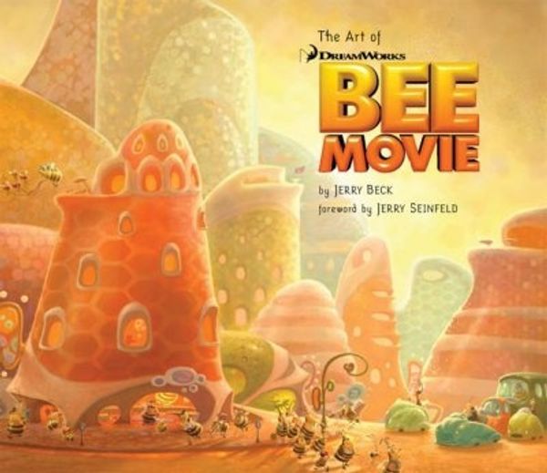 Cover Art for 9780811859516, The Art of Bee Movie by Jerry Beck