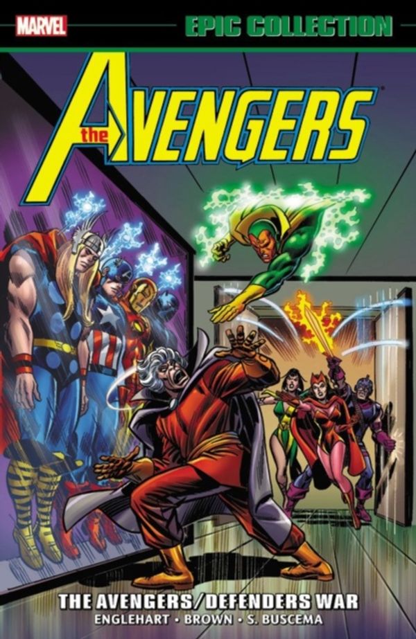 Cover Art for 9781302910006, Avengers Epic Collection: The Avengers/Defenders War by Steve Englehart