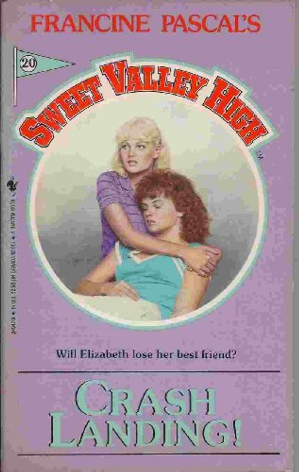 Cover Art for 9780553249477, Crash Landing (Sweet Valley High) by Kate William