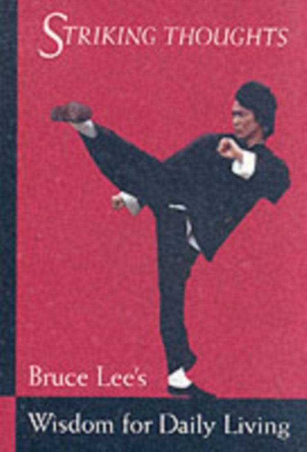 Cover Art for 9780804834711, Striking Thoughts by Bruce Lee
