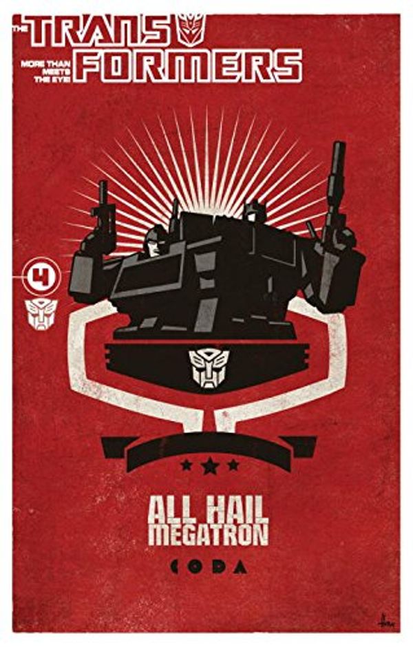 Cover Art for 9781600105920, Transformers: All Hail Megatron Volume 4 (Transformers (Idw)) by Furman, Simon