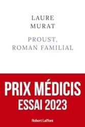 Cover Art for 9782221271308, Proust, roman familial by Laure Murat